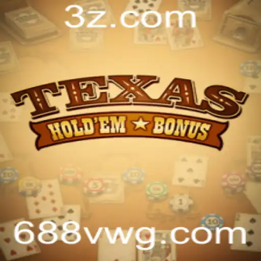 Introdução ao Texas Hold'em Bonus e as Últimas Novidades sobre o '688v Login'